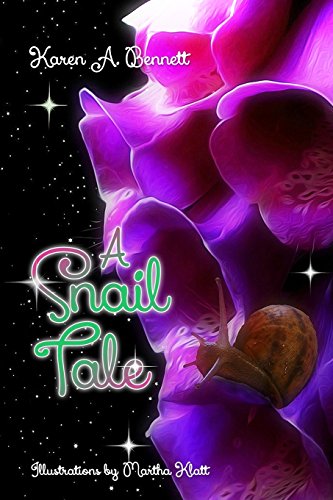 A Snail Tale [Paperback]