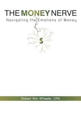 The Money Nerve Navigating The Emotions Of Money [Paperback]