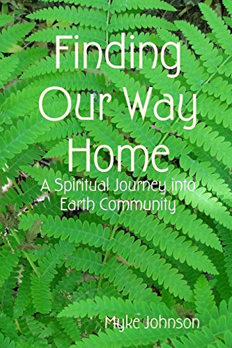 Finding Our Way Home [Paperback]