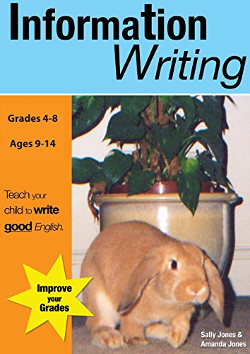 Information Writing (teach Your Child To Write Good English) [Paperback]