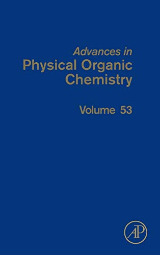 Advances in Physical Organic Chemistry [Hardcover]