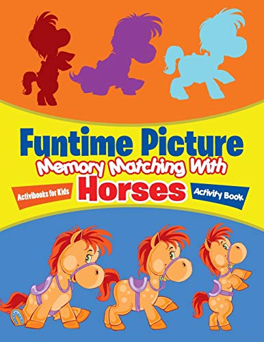 Funtime Picture Memory Matching ith Horses Activity Book [Paperback]