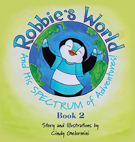 Robbie's World and His SPECTRUM of Adventures Book 2 [Hardcover]