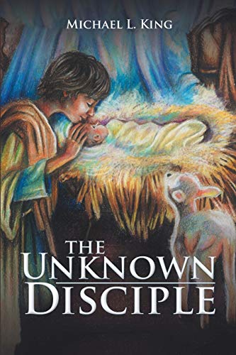 The Unknon Disciple [Paperback]