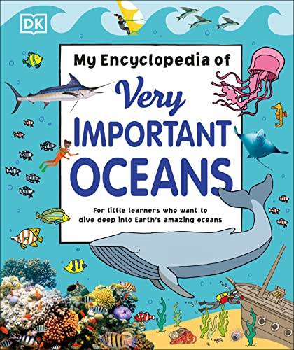 My Encyclopedia of Very Important Oceans [Hardcover]