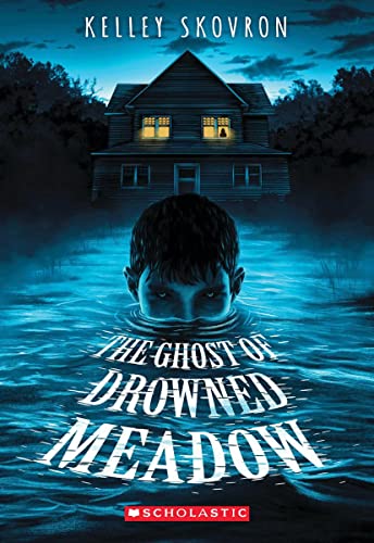 The Ghost of Drowned Meadow [Paperback]