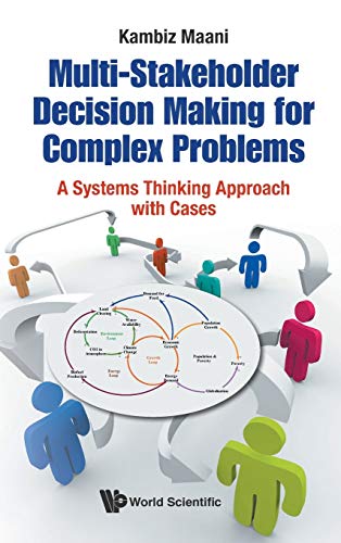 Multi-Stakeholder Decision Making For Complex Problems A Systems Thinking Appro [Hardcover]