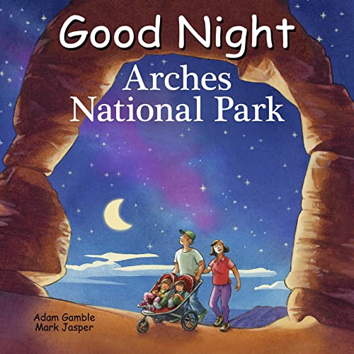 Good Night Arches National Park [Board book]