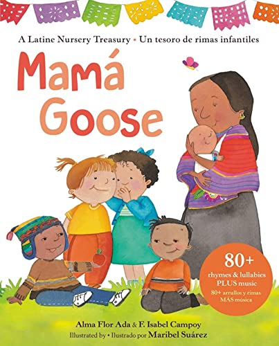 Mamá Goose: A Latine Nursery Treasury / Un Tesoro de Rimas Infantiles (Bili [Hardcover]