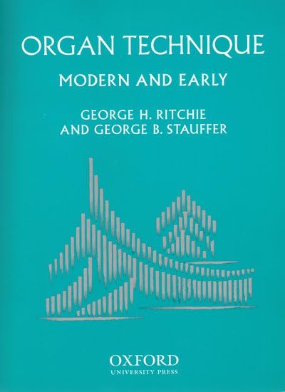 Organ Technique: Modern and Early [Paperback]