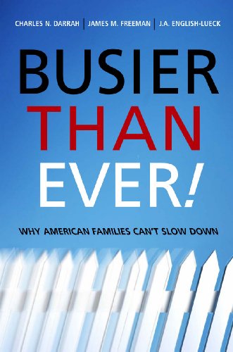 Busier Than Ever Why American Families Can't Slo Don [Hardcover]