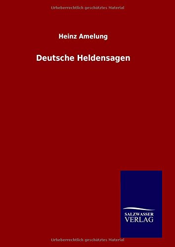 Deutsche Heldensagen (german Edition) [Hardcover]