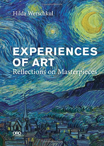 Experiences of Art: Reflections on Masterpieces [Paperback]