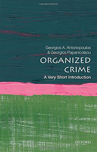 Organised Crime A Very Short Introduction [Paperback]