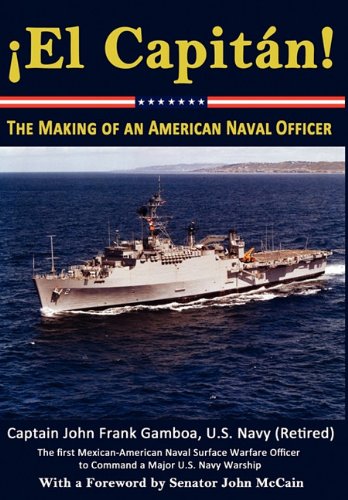 El Capitan The Making Of An American Naval Officer [Hardcover]