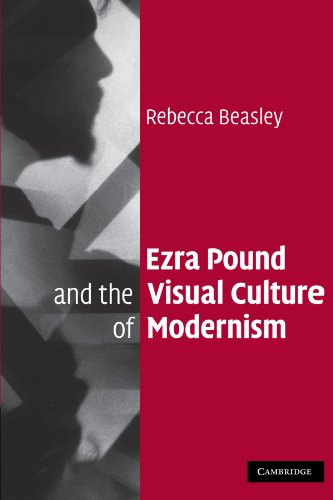 Ezra Pound and the Visual Culture of Modernism [Paperback]