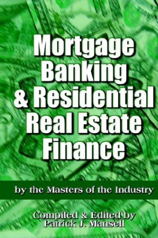 Mortgage Banking And Residential Real Estate Finance [Hardcover]