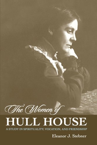 The Women Of Hull House [Paperback]