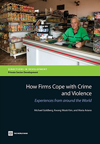 Ho Firms Cope ith Crime and Violence Experiences from around the World [Paperback]