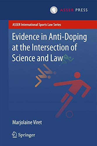 Evidence in Anti-Doping at the Intersection of Science & Law [Hardcover]