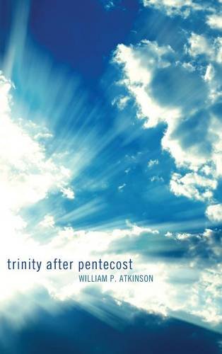 Trinity After Pentecost [Hardcover]