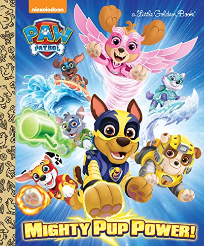 Mighty Pup Power! (PAW Patrol) [Hardcover]