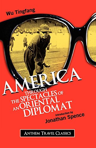 America Through the Spectacles of an Oriental Diplomat [Unknon]