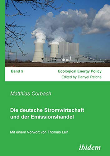 Die Deutsche Stromirtschaft Und Der Emissionshandel (german Edition) [Paperback]