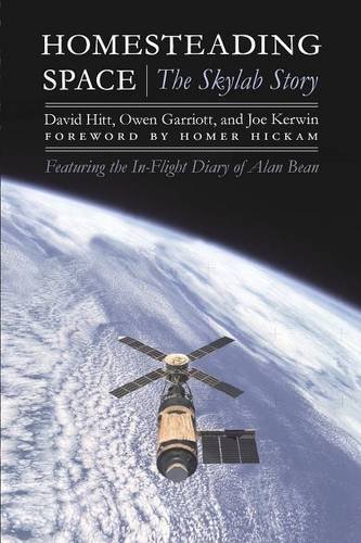 Homesteading Space The Skylab Story [Paperback]