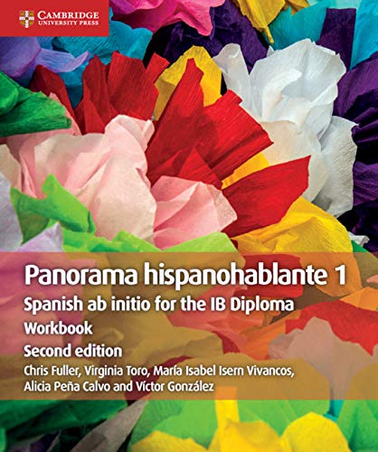 Panorama Hispanohablante 1 Workbook: Spanish ab initio for the IB Diploma [Paperback]