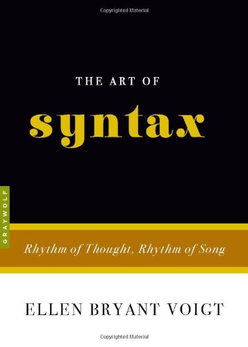 The Art of Syntax: Rhythm of Thought, Rhythm of Song [Paperback]