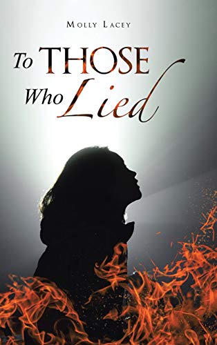 To Those Who Lied [Hardcover]