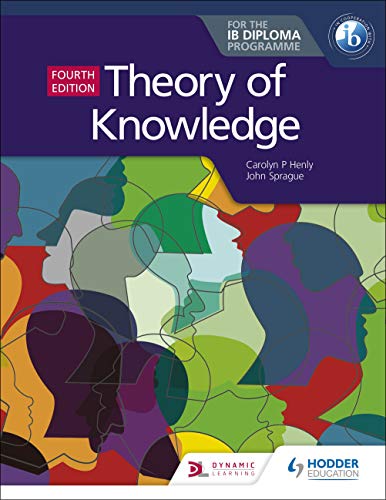 Theory Of Knowledge For The Ib Diploma Fourth