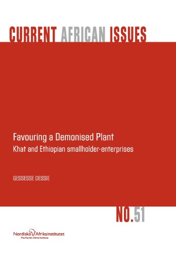 Favouring A Demonised Plant Khat And Ethiopian Smallholder-Enterprises [Paperback]