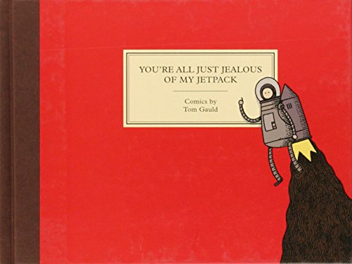 You're All Just Jealous of My Jetpack: Cartoons [Hardcover]