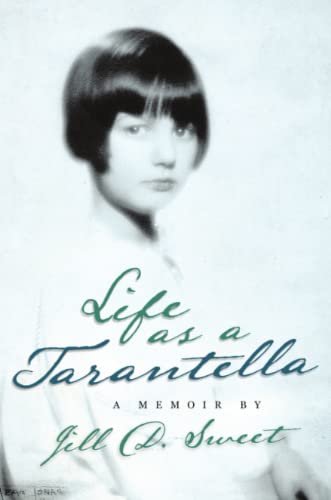 Life As A Tarantella A Memoir [Paperback]