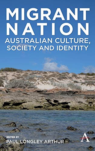 Migrant Nation Australian Culture, Society and Identity [Hardcover]