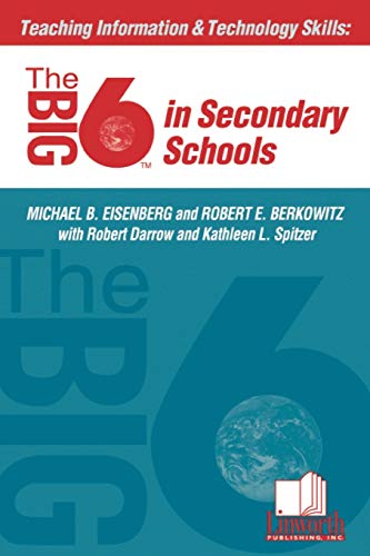 Teaching Information & Technology Skills The Big6 in Secondary Schools [Paperback]