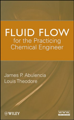 Fluid Flow for the Practicing Chemical Engineer [Hardcover]