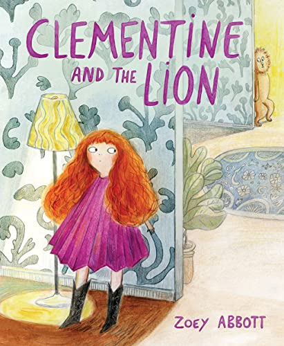 Clementine and the Lion [Hardcover]