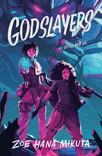 Godslayers [Paperback]