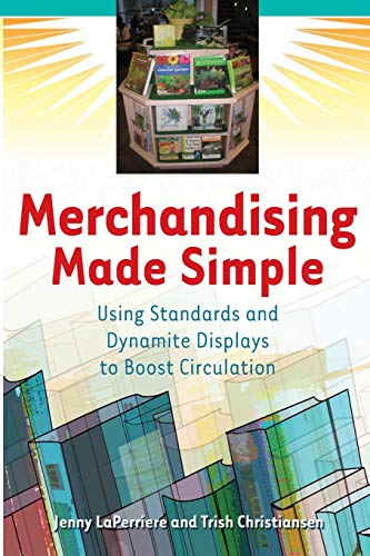 Merchandising Made Simple Using Standards and Dynamite Displays to Boost Circul [Paperback]