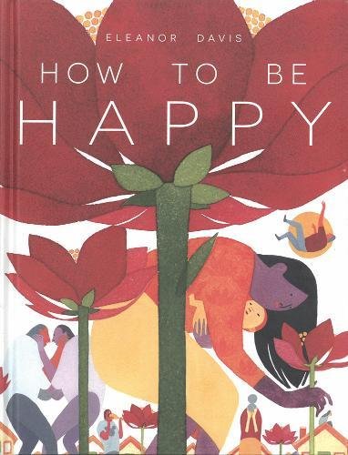 How To Be Happy [Hardcover]