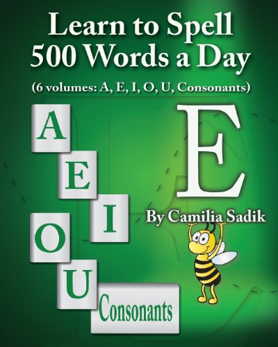 Learn To Spell 500 Words A Day The Voel E (vol. 2) [Paperback]