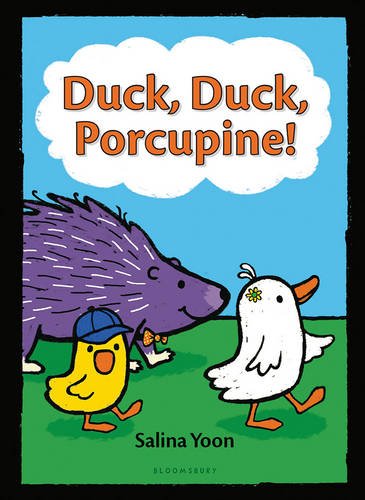 Duck, Duck, Porcupine! [Hardcover]