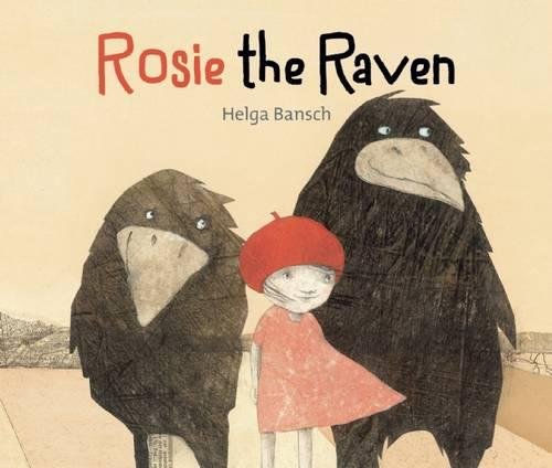 Rosie the Raven [Hardcover]