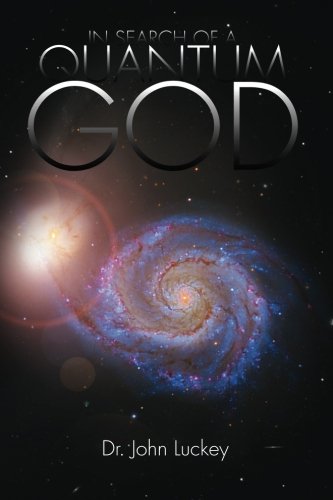 In Search Of A Quantum God [Paperback]