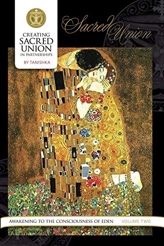 Creating Sacred Union In Partnerships [Paperback]