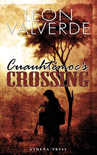 Cuauhtemoc's Crossing [Paperback]