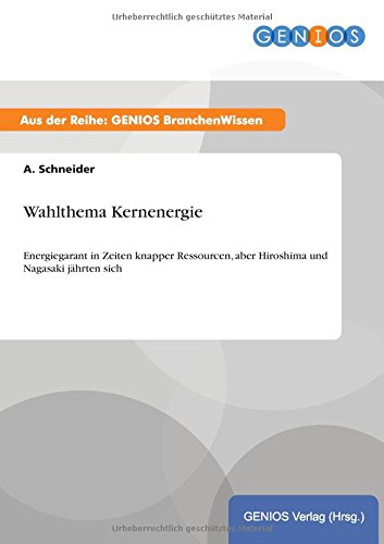 Wahlthema Kernenergie (german Edition) [Paperback]